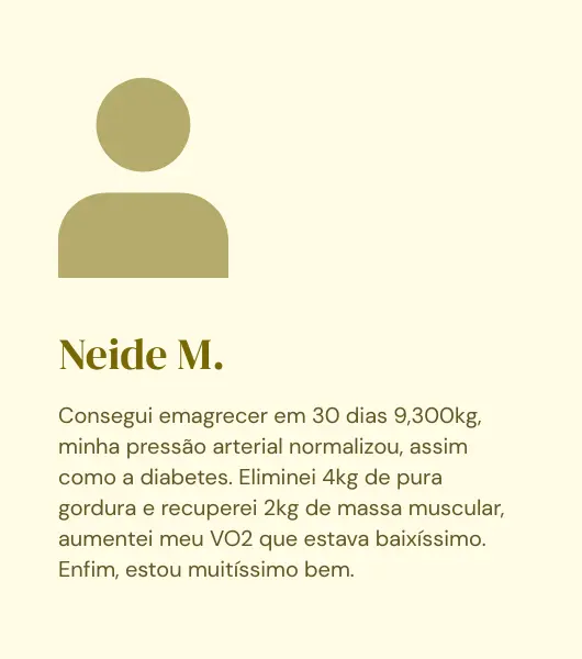 Consegui emagrecer em 30 dias 9,300kg, minha pressão arterial normalizou, assim como a diabetes. Eliminei 4kg de pura gordura e recuperei 2kg de massa muscular, aumentei meu VO2 que estava baixíss
